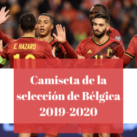 Camiseta de la selección de Bélgica 2019-2020